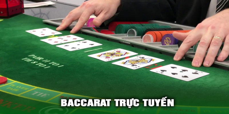 Baccarat Trực Tuyến